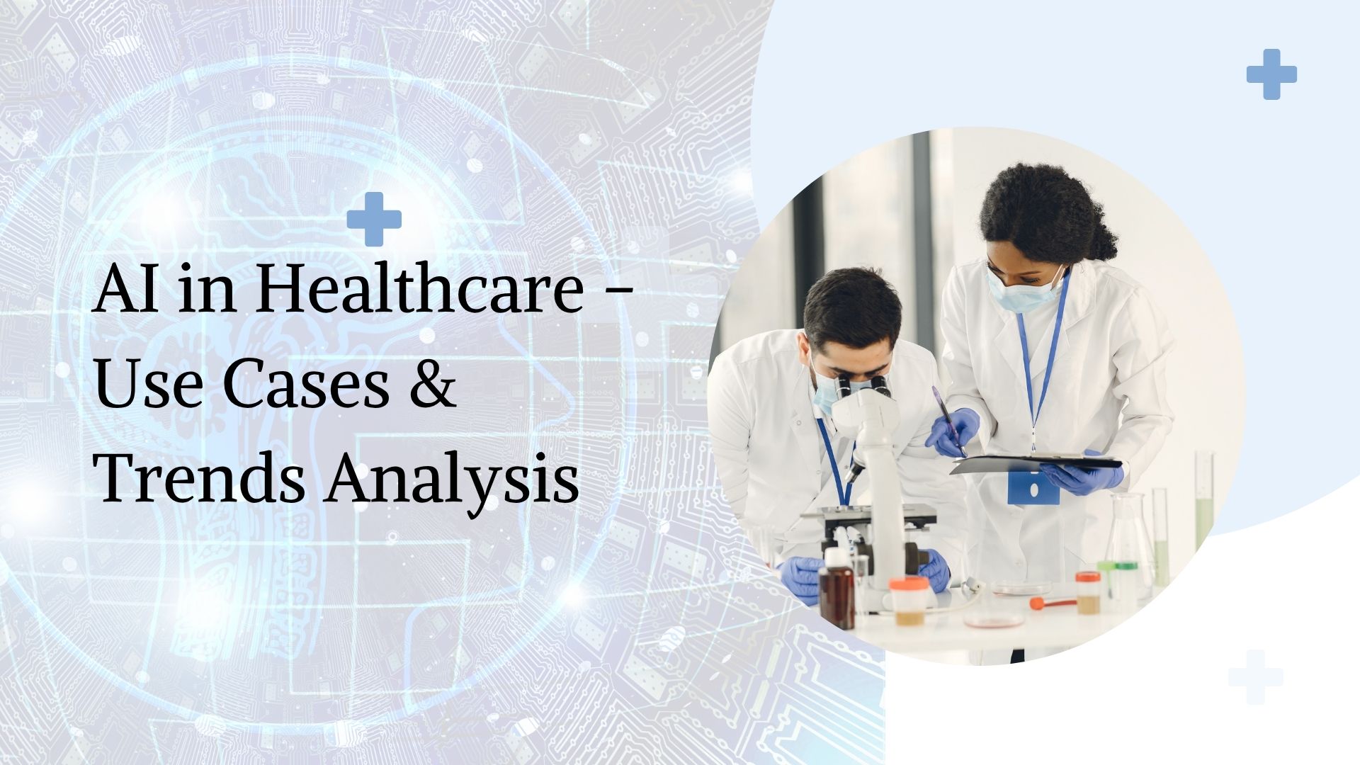 AI in Healthcare 2026: Use Cases & Trends Driving the Next Era of Medical Innovation